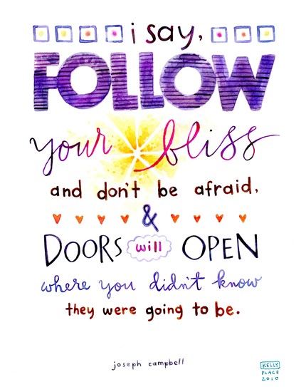 Follow Your Bliss