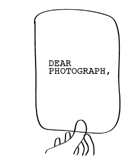 Dear Photograph