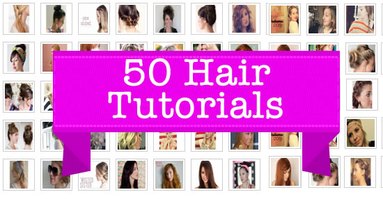 50 hair tutorials