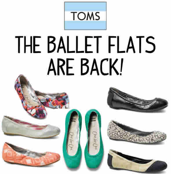 Toms Ballet Flats are Back!