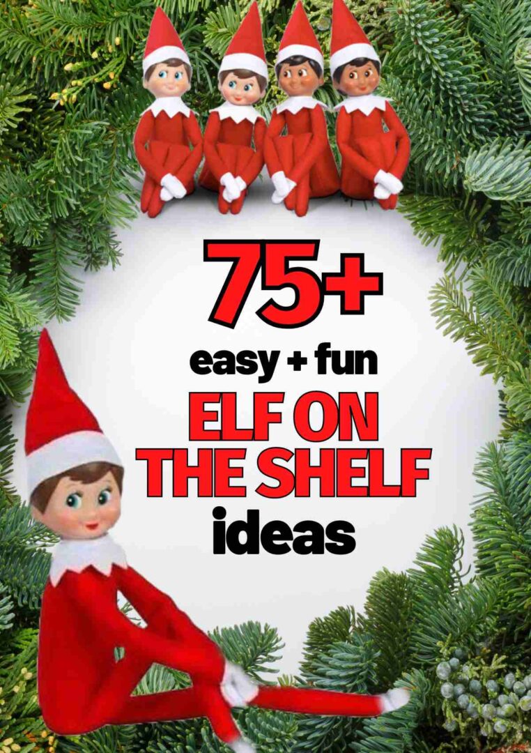 75+ Last Minute Elf On The Shelf Ideas That You Won't Hate!