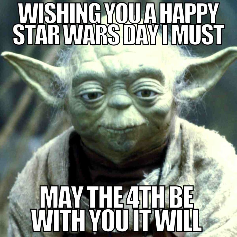 Exciting May The 4th Be With You Memes Photos