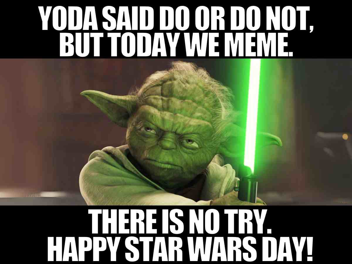 May The 4th Memes Star Wars Day 2025 Edition You Can t Miss